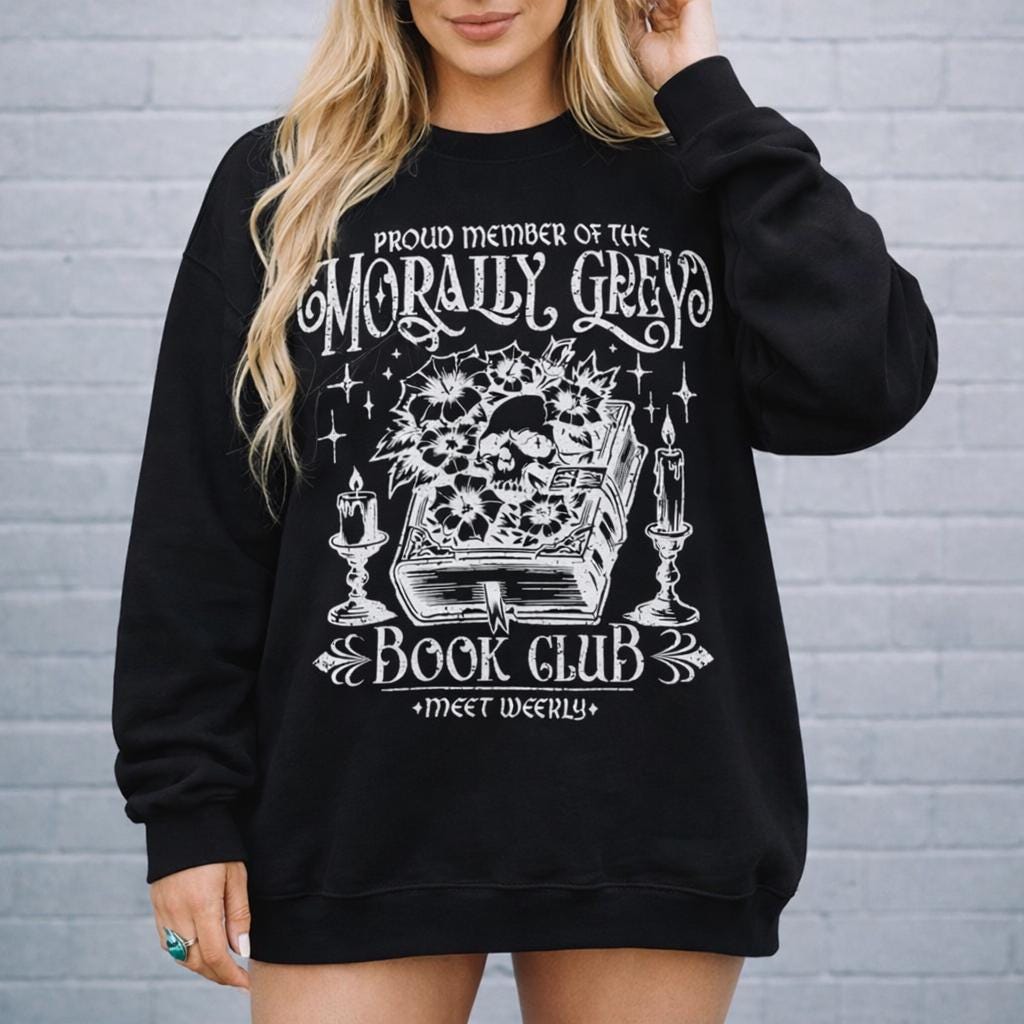 Morally Grey Book Club Sweatshirt
