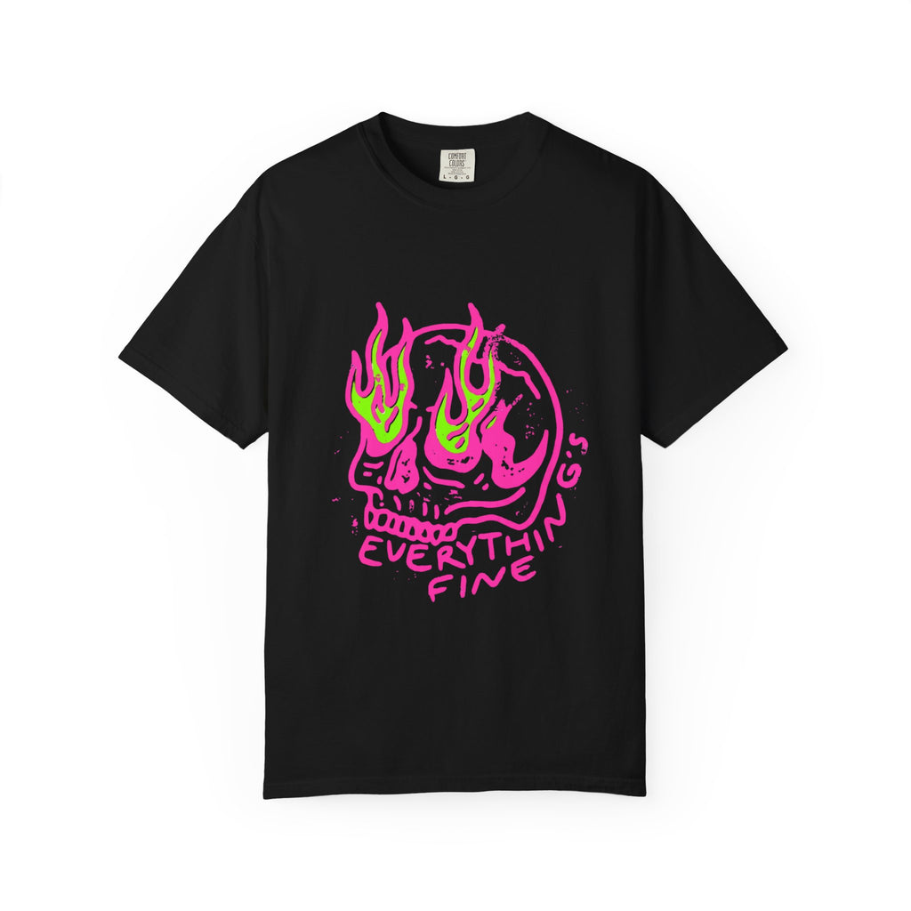 Everythings Fine Tshirt